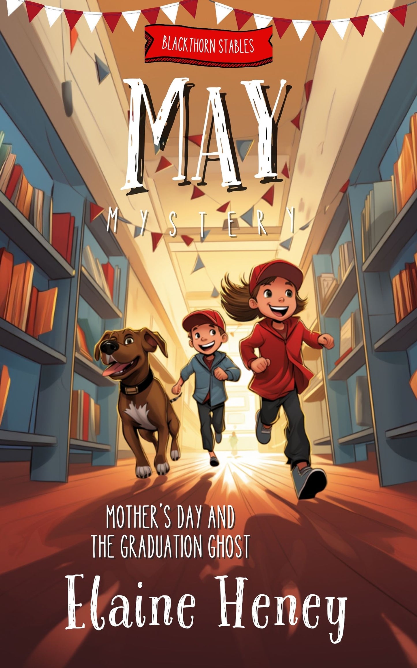 Mother’s Day and the Graduation Ghost | Blackthorn Stables May Mystery