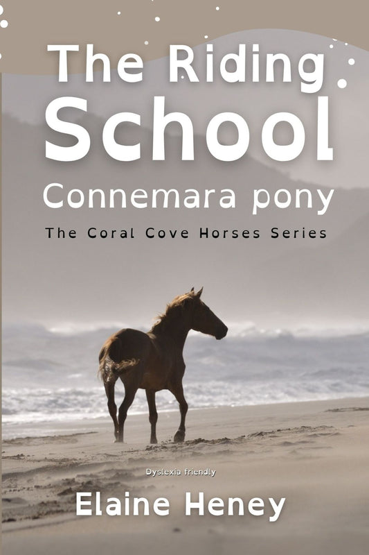 The Riding School Connemara Pony - Dyslexia Friendly