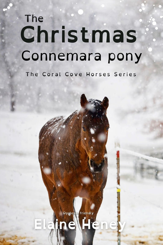 The Christmas Connemara Pony - Dyslexia Friendly