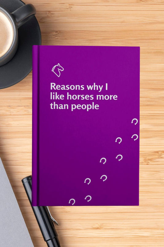 Reasons why I like horses more than people - Hardcover lined notebook