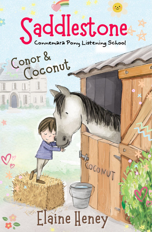 Saddlestone Connemara Pony Listening School | Conor and Coconut - HARDCOVER