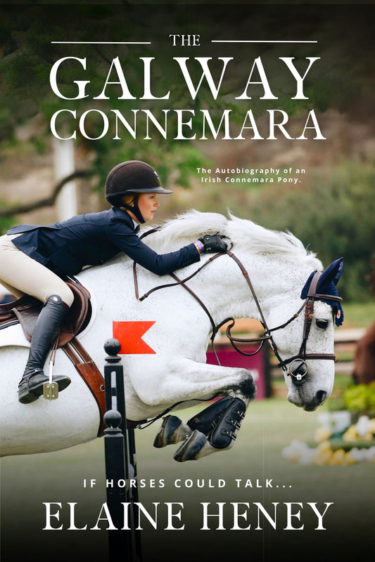 The Galway Connemara | The Autobiography of an Irish Connemara Pony - HARDCOVER